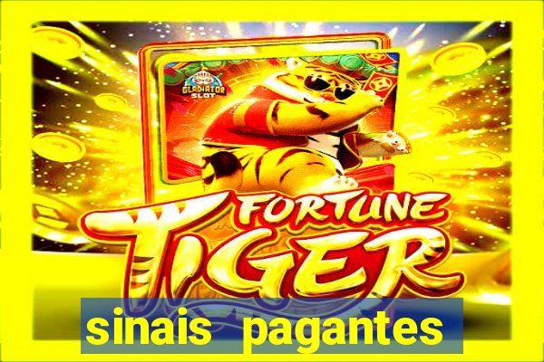 sinais pagantes fortune tiger